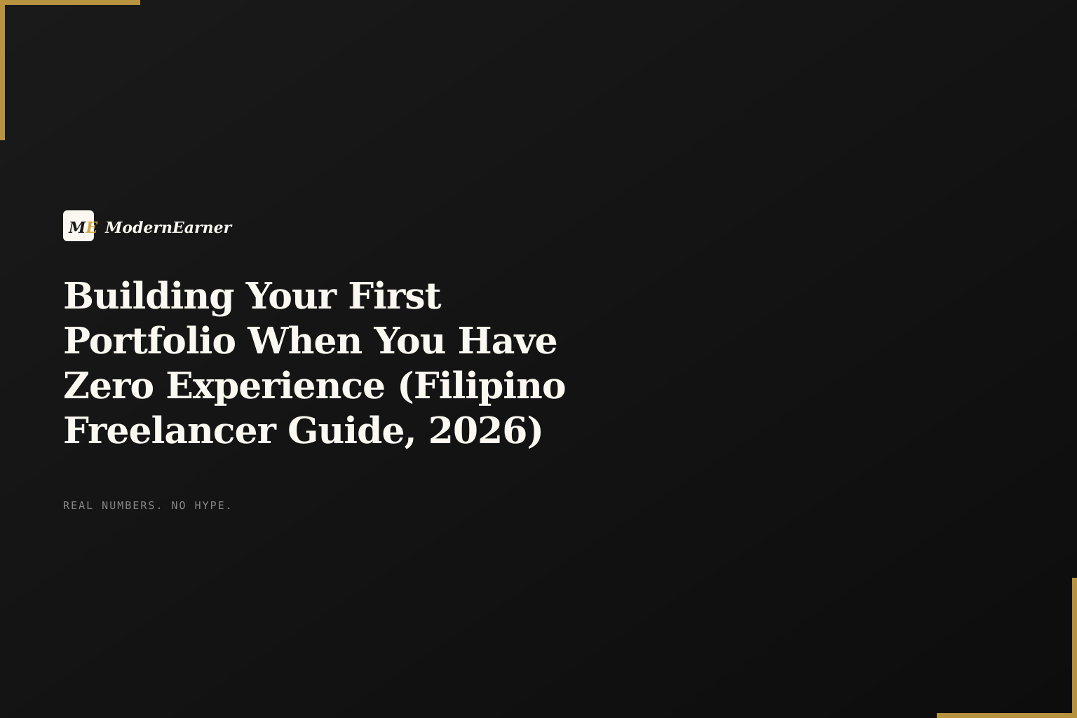 Building Your First Portfolio When You Have Zero Experience (Filipino Freelancer Guide, 2026)